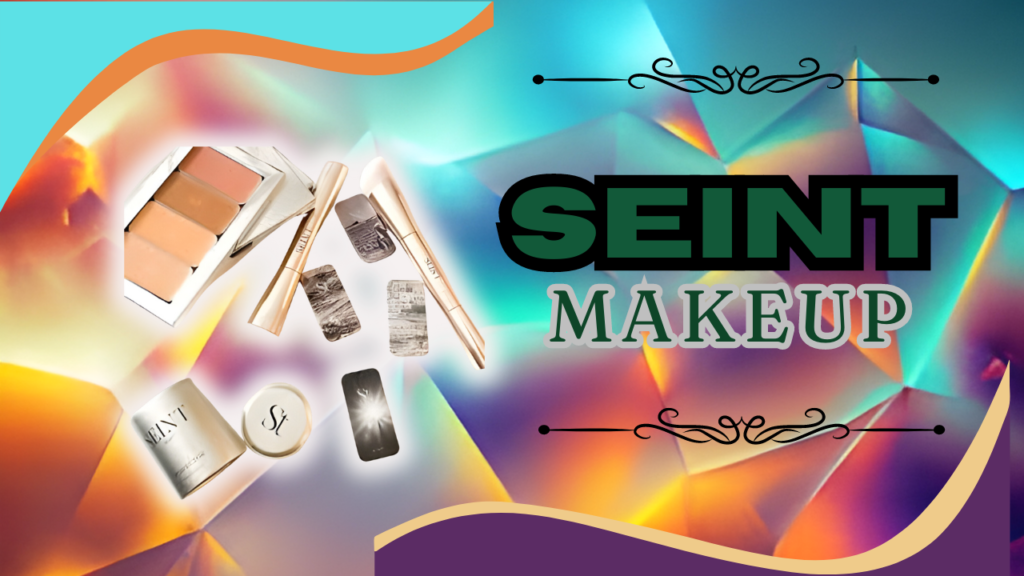 Seint Makeup